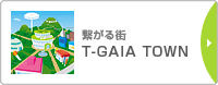 T-GAIA TOWN