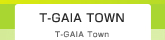 T-GAIA TOWN